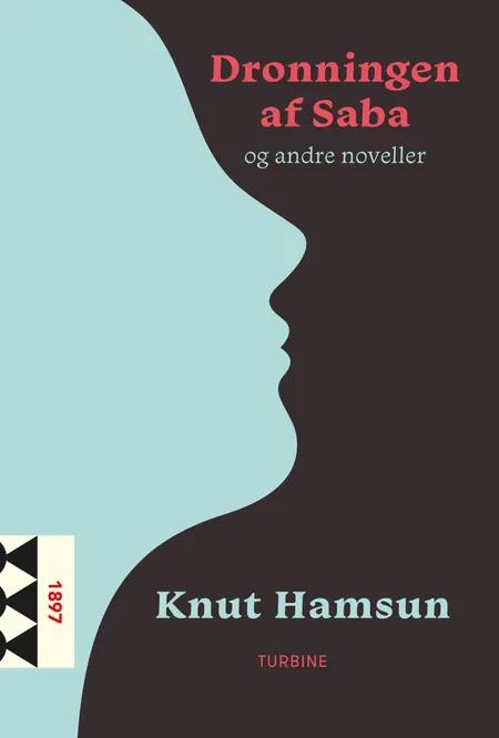 Dronningen af Saba og andre noveller af Knut Hamsun