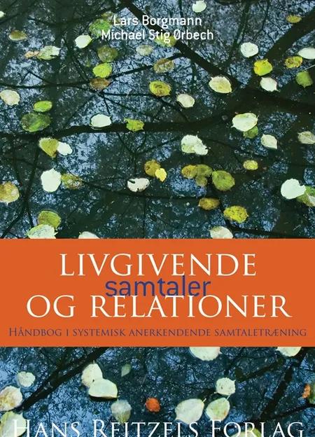 Livgivende samtaler og relationer af Michael Stig Ørbech