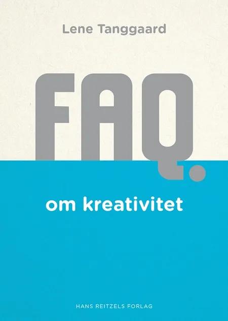 FAQ om kreativitet af Lene Tanggaard