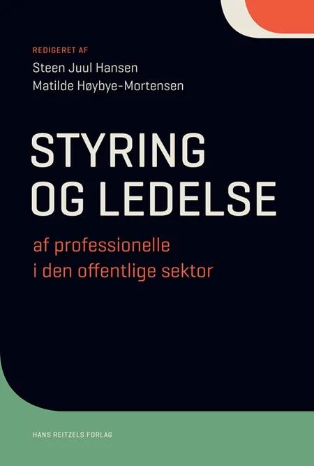 Styring og ledelse af professionelle i den offentlige sektor af Matilde Høybye-Mortensen