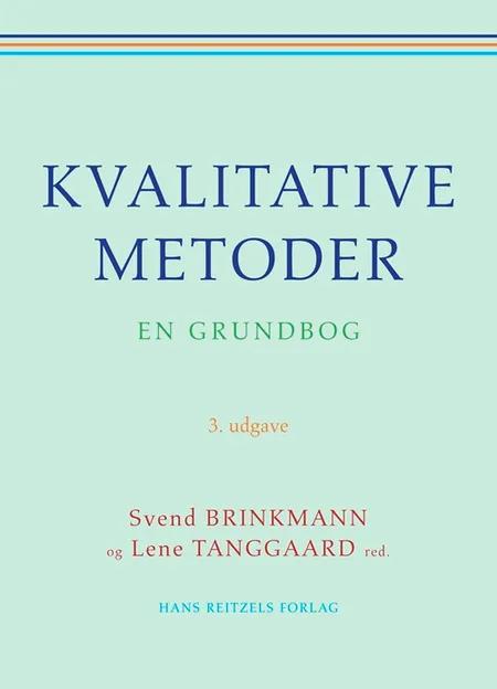 Kvalitative metoder af Svend Brinkmann