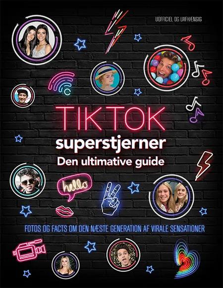 TikTok-superstjerner - Den ultimative guide 
