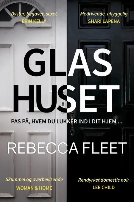 Glashuset af Rebecca Fleet