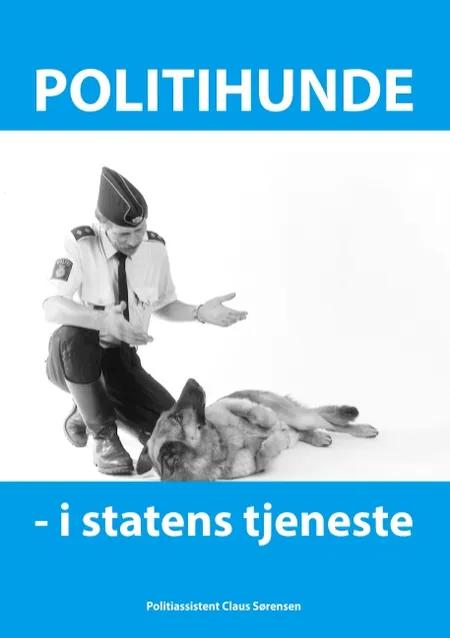 Politihunde i statens tjeneste af Claus Sørensen