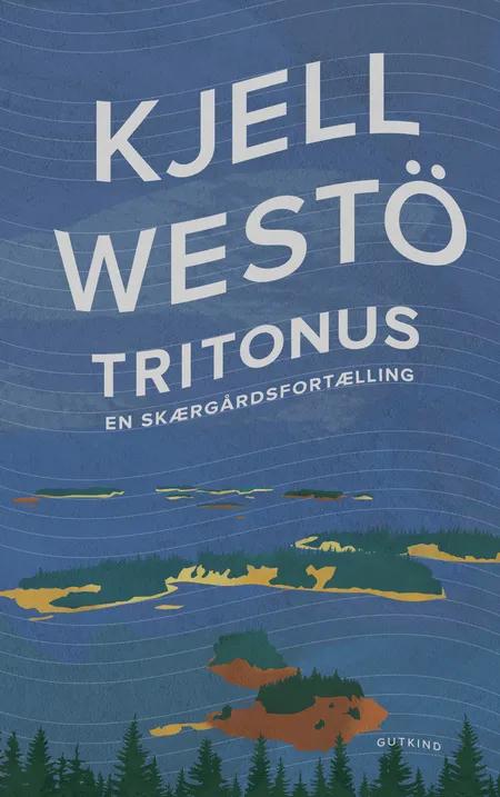 Tritonus af Kjell Westö
