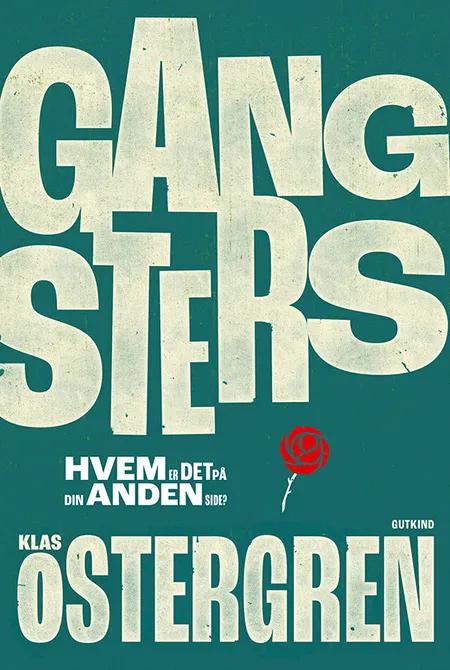 Gangsters af Klas Östergren