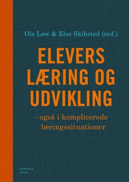 Elevers læring og udvikling - også i komplicerede læringssituationer af Ole Løw