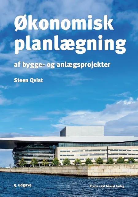 Økonomisk planlægning af bygge- og anlægsprojekter af Steen Qvist