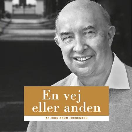 En vej eller anden af John Ørum Jørgensen