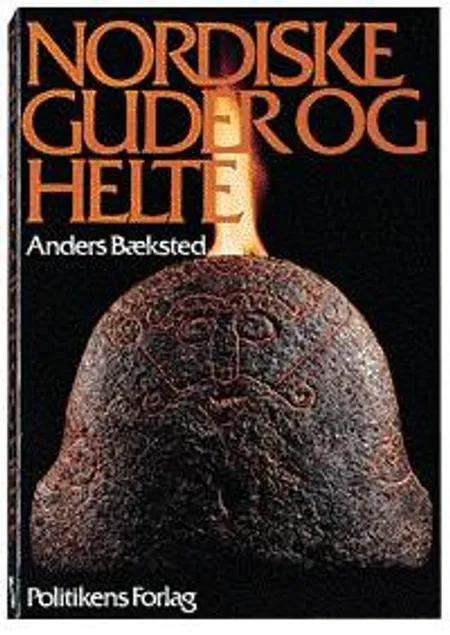 Nordiske guder og helte af Anders Bæksted
