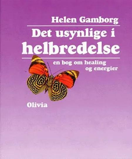 Det usynlige i helbredelse af Helen Gamborg