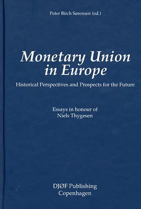 Monetary Union in Europe af Sørensen P