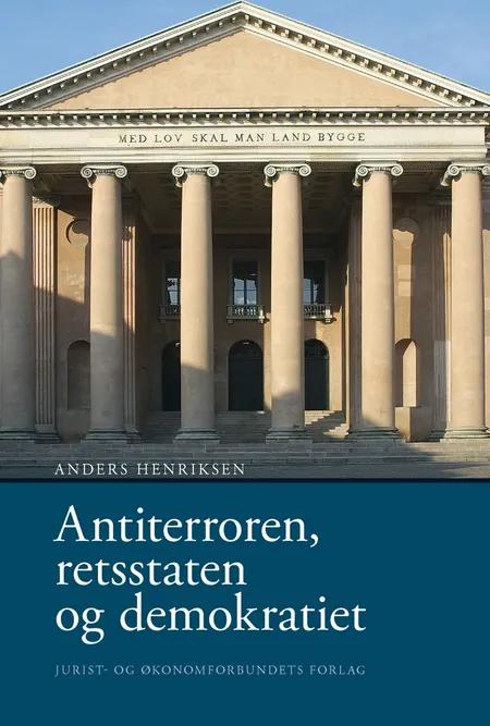 Antiterroren, retsstaten og demokratiet af Anders Henriksen