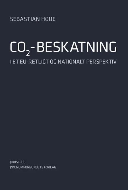 CO2-beskatning i et EU-retligt og nationalt perspektiv af Sebastian Houe