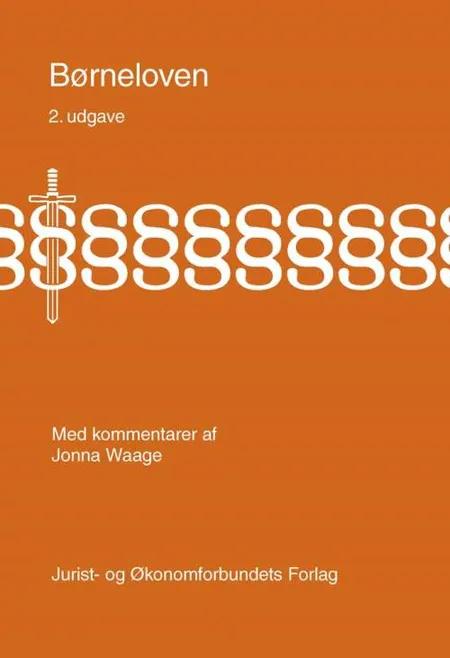 Børneloven med kommentarer af Jonna Waage