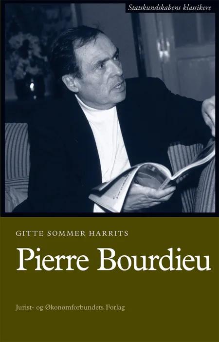 Pierre Bourdieu af Gitte Sommer Harrits