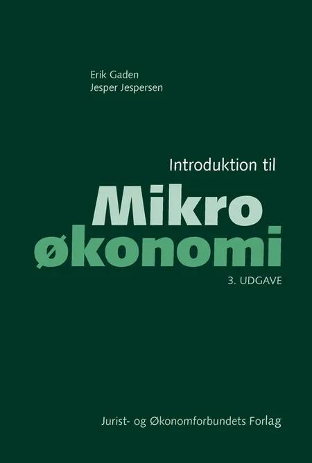 Introduktion til Mikroøkonomi af Erik Gaden