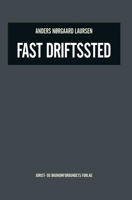 Fast driftsted af Anders Laursen