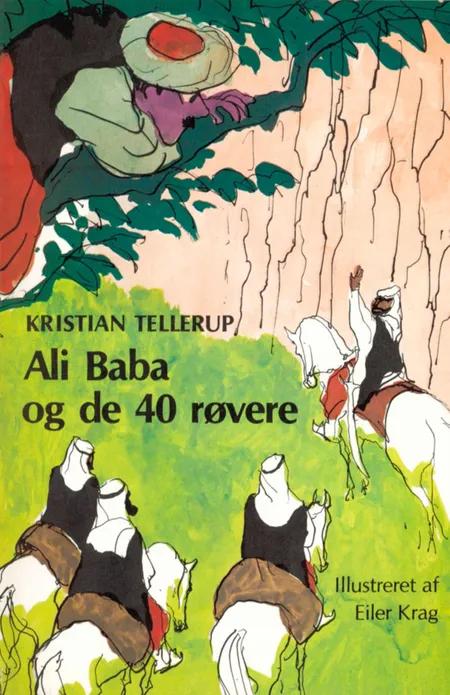 Ali Baba og de 40 røvere af Kristian Tellerup