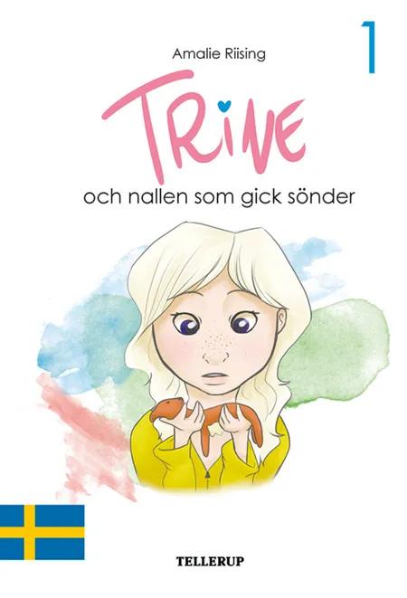 Trine och nallen som gick sönder af Amalie Riising