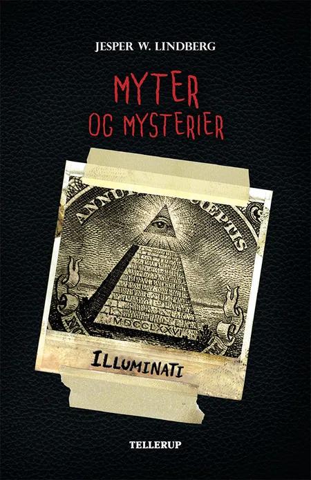 Myter og Mysterier #5: Illuminati af Jesper W. Lindberg