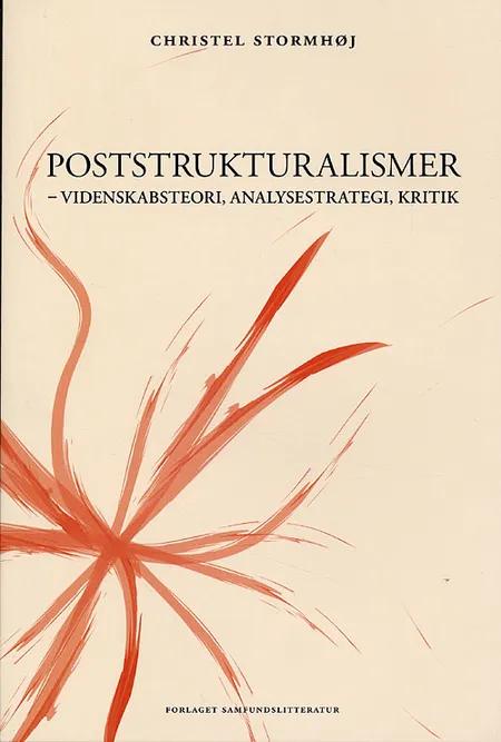 Poststrukturalismer af Christel Stormhøj