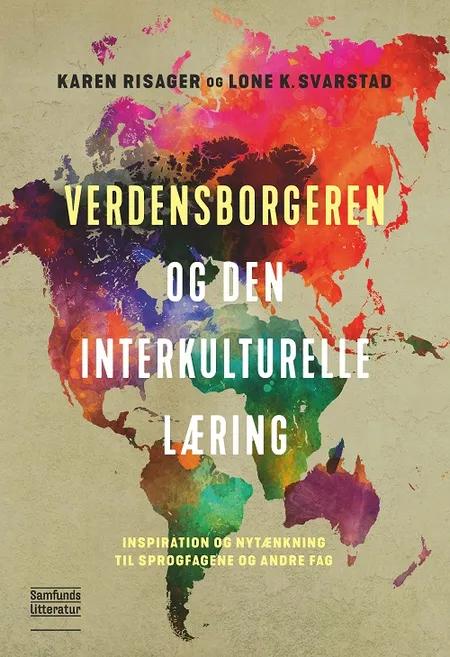 Verdensborgeren og den interkulturelle læring af Karen Risager