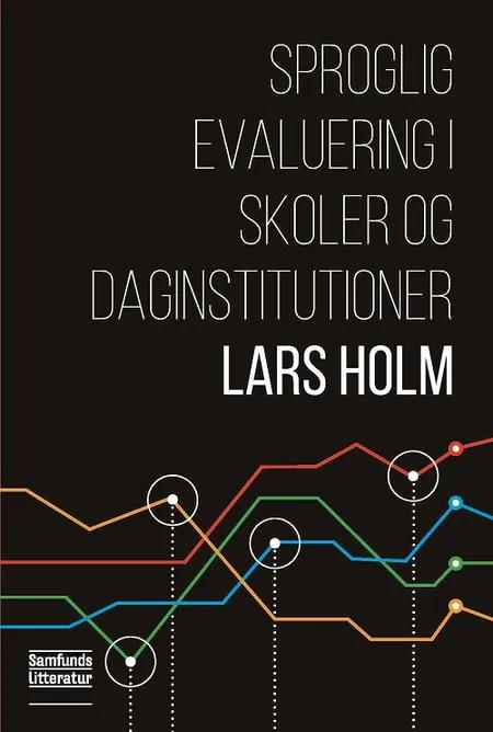 Sproglig evaluering i skoler og dagtilbud af Lars Holm