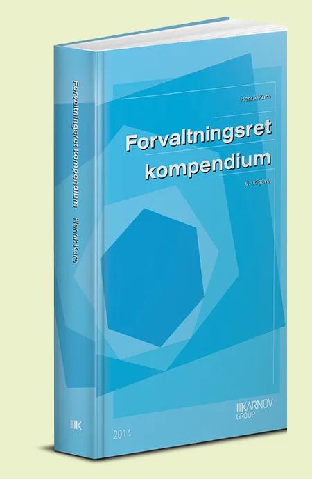 Forvaltningsret (kompendium) af Henrik Kure