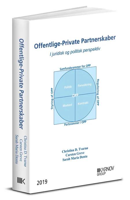 Offentlige-Private Partnerskaber i juridisk og politisk perspektiv af Christina D. Tvarnø