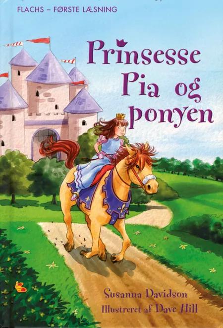 Prinsesse Pia og ponyen af Susanna Davidson