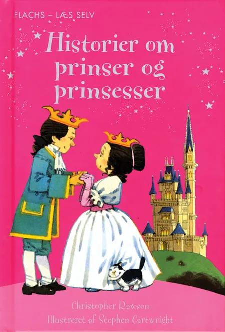 Historier om prinser og prinsesser af Rawson Christopher