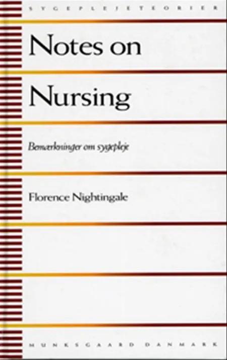 Notes on Nursing af Florence Nightingale