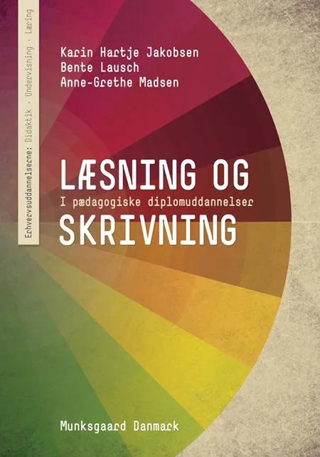 Læsning og skrivning i pædagogiske diplomuddannelser af Anne-Grethe Madsen