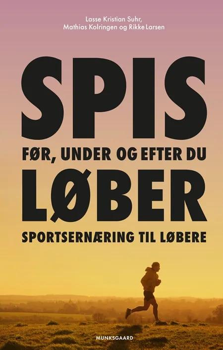 Sportsernæring til løbere af Lasse Kristian Suhr