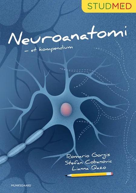 Neuroanatomi - et kompendium af Romario Jalal Gorgis