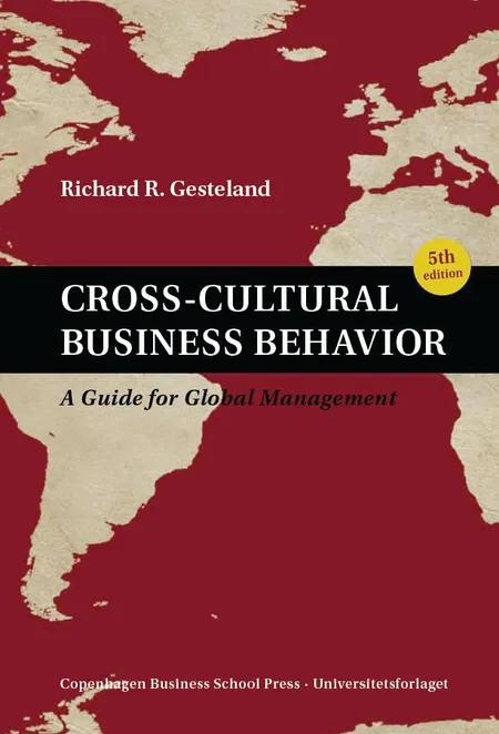 Cross-cultural business behavior af Richard R. Gesteland