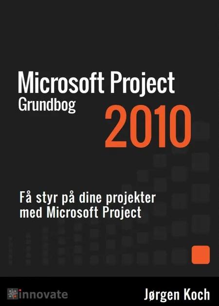 Project 2010 Grundbog af Jørgen Koch
