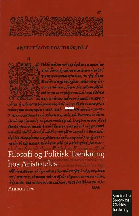 Filosofi og Politisk Tænkning hos Aristoteles af Amnon Lev