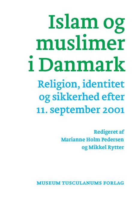Islam og muslimer i Danmark af Marianne Holm Pedersen