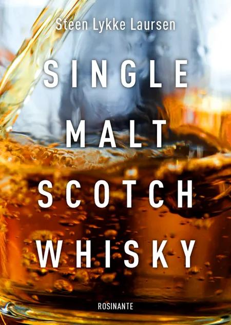 Single Malt Scotch Whisky af Steen Lykke Laursen
