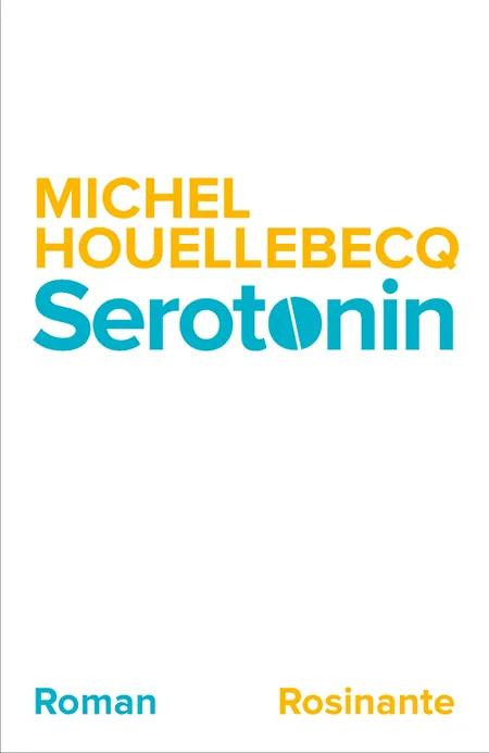 Serotonin af Michel Houellebecq