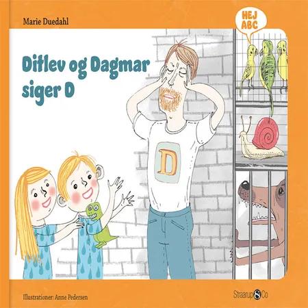 Ditlev og Dagmar siger D af Marie Duedahl
