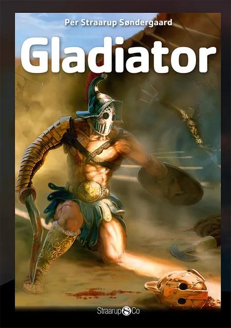 Gladiator af Per Straarup Søndergaard