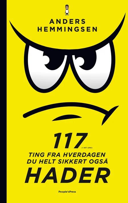 117 ting fra hverdagen du helt sikkert også hader af Anders Hemmingsen