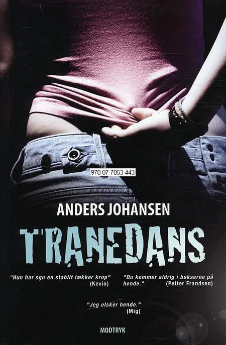 Tranedans af Anders Johansen