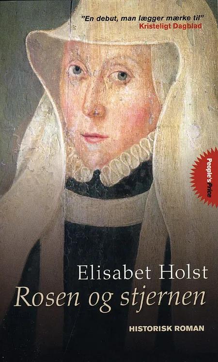 Rosen og stjernen af Elisabet Holst