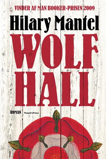 Wolf Hall af Hilary Mantel