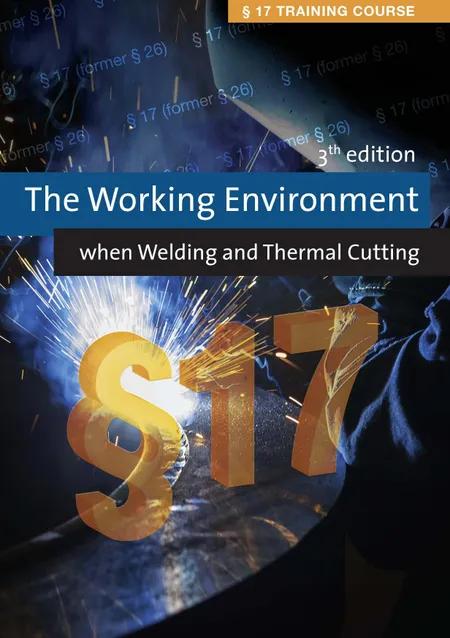 The working environment when welding and thermal cutting af Erik Beck Hansen