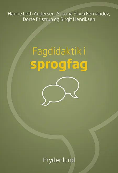 Fagdidaktik i sprogfag af Hanne Leth Andersen